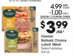Kroger Hormel Natural Choice Lunch Meat offer