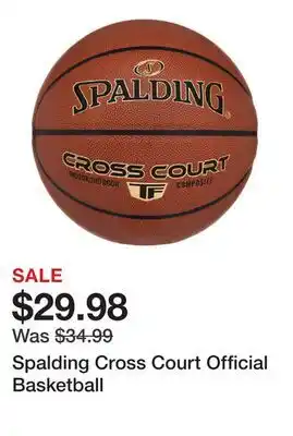 Dick's Sporting Goods Spalding Cross Court Official Basketball offer