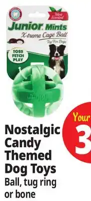 Ocean State Job Lot Nostalgic Candy Themed Dog Toys offer