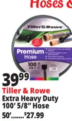 Ocean State Job Lot Tiller & Rowe Extra Heavy-Duty Premium 5/8 Garden Hose offer