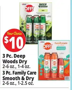 Ocean State Job Lot OFF! 3 Pc. Deep Woods Dry 2-7., 1-4 oz. 3 Pc. Family Care Smooth & Dry 2-6 oz., 1-2.5 oz offer