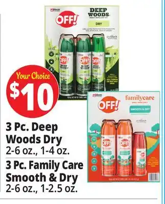 Ocean State Job Lot OFF! 3 Pc. Deep Woods Dry 2-7., 1-4 oz. 3 Pc. Family Care Smooth & Dry 2-6 oz., 1-2.5 oz offer