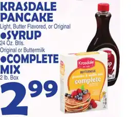 Bravo Supermarkets KRASDALE PANCAKE Light, Butter, or Original SYRUP 24 Oz. Btls. Original or Buttermilk MIX lb. Box offer