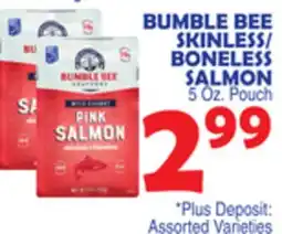Bravo Supermarkets BUMBLE BEE SKINLESS/BONELESS SALMON offer