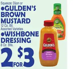 Bravo Supermarkets GULDEN'S BROWN MUSTARD 12 Oz. Btl. WISHBONE DRESSING 8 Oz. Btls offer