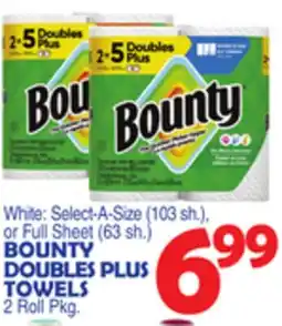 Bravo Supermarkets BOUNTY DOUBLES PLUS TOWELS 2 Roll Pkg offer