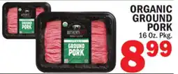 Bravo Supermarkets AUTHENTICITY PROVISIONS ORGANIC GROUND PORK offer