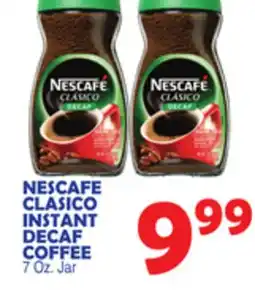 Bravo Supermarkets NESCAFE CLASICO INSTANT DECAF COFFEE offer