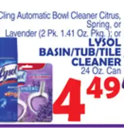 Bravo Supermarkets LYSOL BASIN/TUB/TILE CLEANER offer
