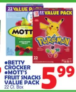 Bravo Supermarkets BETTY CROCKER, MOTT'S FRUIT SNACKS VALUE PACK offer