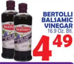 Bravo Supermarkets BERTOLLI BALSAMIC VINEGAR offer