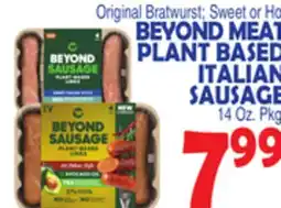Bravo Supermarkets BEYOND MEAT PLANT BASED ITALIAN SAUSAGE offer