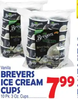 Bravo Supermarkets BREYERS ICE CREAM CUPS offer