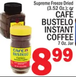 C Town CAFÉ BUSTELO INSTANT COFFEE 7 Oz. Jar offer