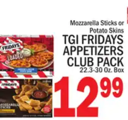 C Town TGI FRIDAYS APPETIZERS CLUB PACK offer