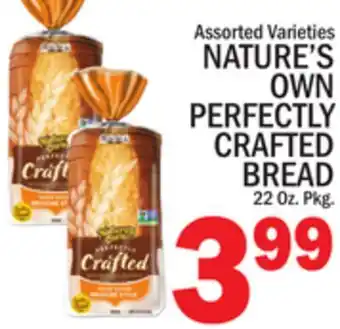 C Town NATURE'S OWN PERFECTLY CRAFTED BREAD offer