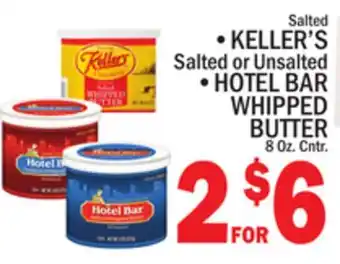 C Town SALTED KELLER'S SALTED OR UNSALTED, HOTEL BAR WHIPPED BUTTER offer