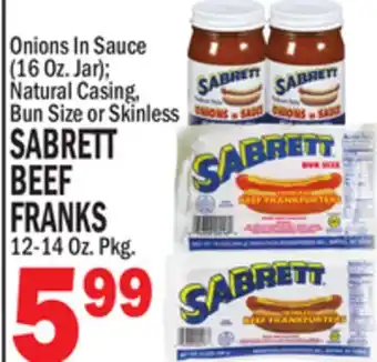 C Town SABRETT BEEF BEEF FRANKS 12-14 Oz. Pkg offer