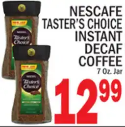 C Town NESCAFE TASTER'S CHOICE INSTANT DECAF COFFEE offer