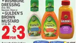 C Town WISHBONE DRESSING 8 Oz. Btls. GULDEN'S BROWN MUSTARD 12 Oz. Btl offer