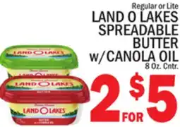 C Town LAND O LAKES SPREADABLE BUTTER w/CANOLA OIL offer