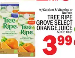C Town TREE RIPE GROVE SELECT ORANGE JUICE offer