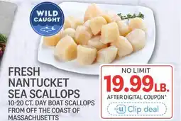 Kings Food Markets FRESH NANTUCKET SEA SCALLOPS offer