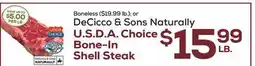 DeCicco & Sons DeCicco & Sons Naturally U.S D. A. Choice Bone-In Shell Steak offer