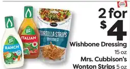Weis Markets Wishbone Dressing 15 oz Mrs. Cubbison's Wonton Strips 5 oz offer