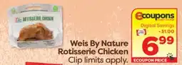Weis Markets Weis By Nature Rotisserie Chicken offer