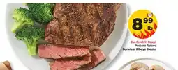 Weis Markets Pasture Raised Boneless Ribeye Steaks offer