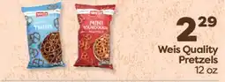 Weis Markets Weis Quality Pretzels offer