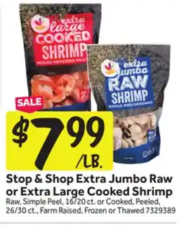 Stop&Shop Stop & Shop Extra Jumbo Raw or Extra Large Cooked Shrimp offer