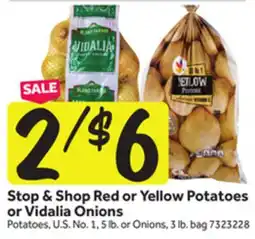 Stop&Shop Stop & Shop Red or Yellow Potatoes or Vidalia Onions offer