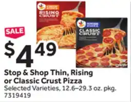 Stop&Shop Stop & Shop Thin, Rising or Classic Crust Pizza offer