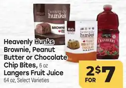 Tony’s Fresh Market Heavenly Hunks Brownie, Peanut Butter or Chocolate Chip Bites, 6oz Langers Fruit Juice 64oz offer