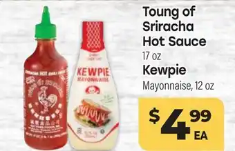 Tony’s Fresh Market Toung of Sriracha Hot Sauce 17 oz, Kewpie Mayonnaise, 12 oz offer