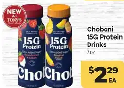 Tony’s Fresh Market Chobani 15G Protein Drinks offer