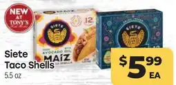 Tony’s Fresh Market Siete Taco Shells offer