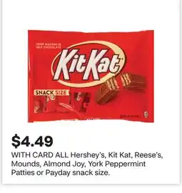 CVS ALL Hershey's, Kit Kat, Reese's, Mounds, Almond Joy, York Peppermint Patties or Payday snack size offer