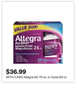 CVS Allegra 60-70 ct. or Xyzal 80 ct offer