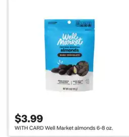 CVS Well Market almonds 6-8 oz offer