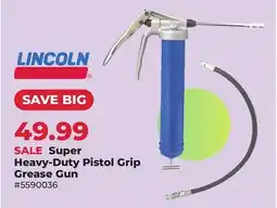 Runnings Lincoln Super Heavy-Duty Pistol Grip Grease Gun offer