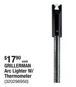 The Home Depot GRILLERMAN Arc Lighter W/Thermometer offer