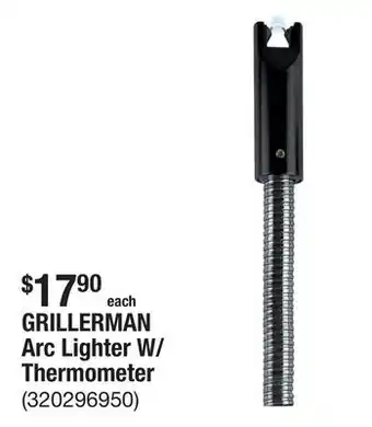 The Home Depot GRILLERMAN Arc Lighter W/Thermometer offer