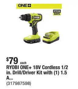 The Home Depot RYOBI ONE+ 18V Cordless 1/2 in. Drill/Driver Kit with (1) 1.5 Ah Battery and Charger offer