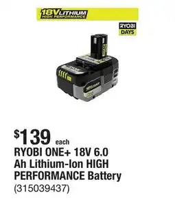 The Home Depot RYOBI ONE+ 18V 6.0 Ah Lithium-Ion HIGH PERFORMANCE Battery offer