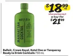 Winn Dixie Bulleit, Crown Royal, Ketel One or Tanqueray Ready to Drink Cocktails offer