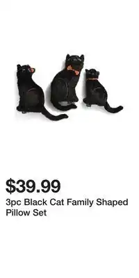 TJ Maxx 3pc Black Cat Family Shaped Pillow Set offer