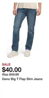 TJ Maxx Geno Big T Flap Slim Jeans offer